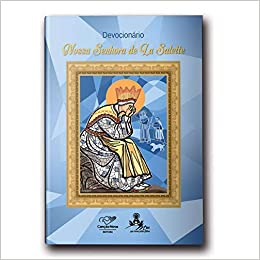 Devocionário Nossa Senhora de la Salette Bíblia Católica Online