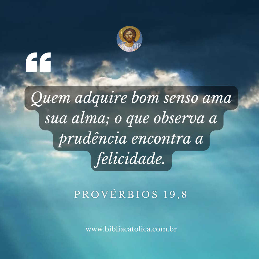 Provérbios 198 Bíblia Católica Online